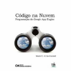 Cupom de desconto - 5% OFF em Código na Nuvem - Programação do Google App Engine - Mark C. Chu-carroll (8539902931)