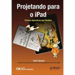 Cupom de desconto - 5% OFF em Projetando Para o Ipad - Criando Aplicativos que Vendem - Chris Stevens (8539901595)